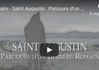 Documentaire – Saint Augustin : Parcours d’un Berbère Romain